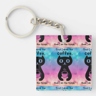Eerst drink ik de koffie, dan doe ik dit sleutelhanger