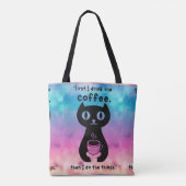 Eerst drink ik de koffie, dan doe ik dit tote bag (Achterkant)