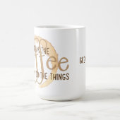 "Eerst Drink ik de koffie en dan doe ik de dingen" Koffiemok (Center)