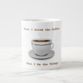 Eerst Drink ik de koffie... Jumbo Mok (Voorkant)