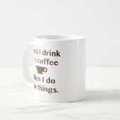 Eerst Drink ik de koffie Koffiemok (Voorkant links)