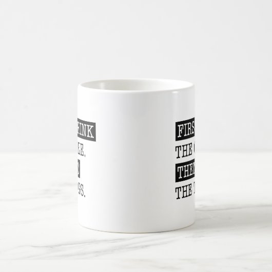 Eerst Drink ik de koffie Koffiemok (Center)