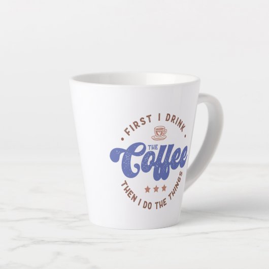 Eerst Drink ik het citaat van de Koffee Sarcastic  Latte Mok (Rechterhoek)