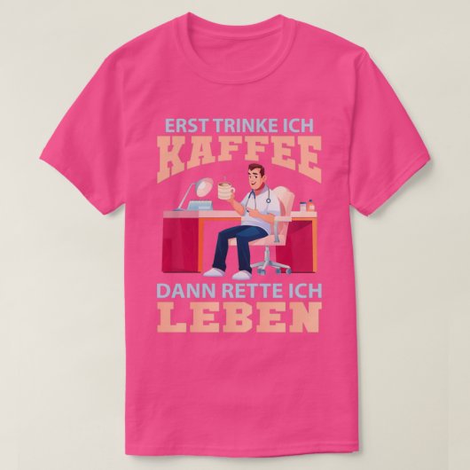 Eerst drink ik koffie grappig geschenk 1 t-shirt (Design voorkant)