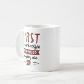 Eerst Drinken we koffie Koffiemok (Voorkant links)