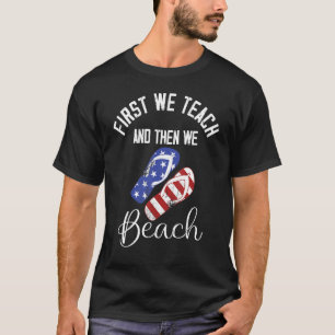 Eerst geven we les en dan stralen we 3 t-shirt