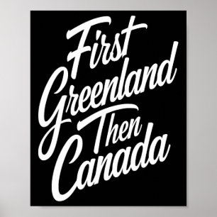 Eerst Groenland Dan Canada Ons Kaart Trump Poster