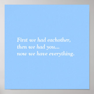 Eerst hadden we elkaar, dan hadden we je...Nu... Poster