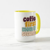 Eerst koffie, daarna moeder zijn mok (Voorkant rechts)