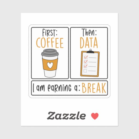 Eerst koffie dan data, leraar speciaal onderwijs sticker (Vel)