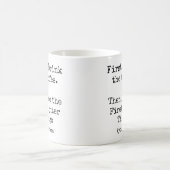 Eerst koffie, dan doe ik de brandweer dingen leuk koffiemok (Center)