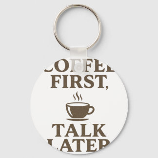Eerst koffie, dan praten Vintage koffieliefhebber Sleutelhanger