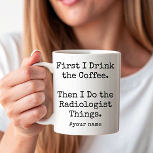 Eerst koffie, dan radiologendingen grappig koffiemok