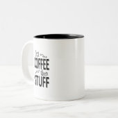 Eerst koffie dan spullen tweekleurige koffiemok (Voorkant links)