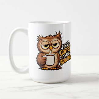 Eerst koffie dan volwassen worden Funny slapende u Koffiemok