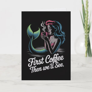 Eerst koffie, dan zien we zeemeermin kaart