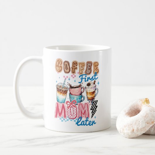 eerst koffie later moeder koffiemok (Met donut)