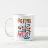 eerst koffie later moeder koffiemok (Links)