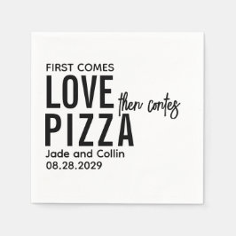 Eerst komt de liefde, dan komt de pizza | Leuk Piz Servet