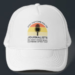 Eerst kwamen ze voor de journalisten trucker pet<br><div class="desc">Eerst kwamen ze voor de journalisten - we weten niet wat er daarna gebeurde. Dit politieke accessoire is een perfect geschenk voor iedereen die weet dat dit een gevaarlijke tijd is voor de Amerikaanse democratie en het stemrecht, en die geeft om de toekomst van ons land. Als je van politieke...</div>