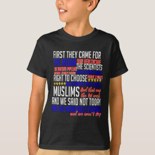 Eerst kwamen ze voor Shirt Science Civil Rights Re