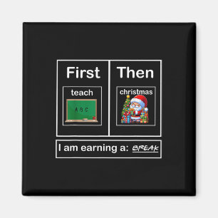 Eerst leren dan kerst ik ben het verdienen van een magneet