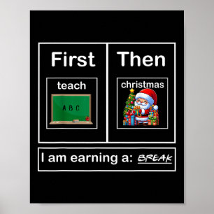 Eerst leren dan kerst ik ben het verdienen van een poster