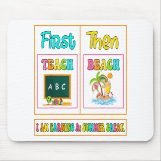 Eerst lesgeven dan strand ik verdien een zomervaka muismat