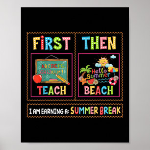 Eerst lesgeven dan strand ik verdien een zomervaka poster