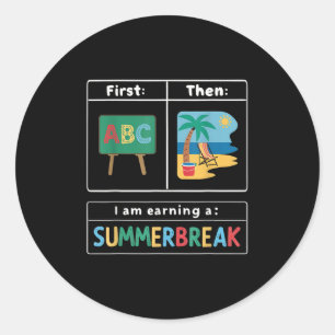 Eerst lesgeven dan strand ik verdien een zomervaka ronde sticker