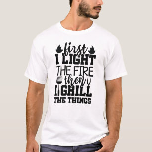 Eerst licht ik het vuur van de zaterdag aan... t-shirt