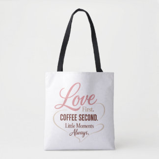 Eerst Liefde Dan Koffie Moeder Leven Typography On Tote Bag