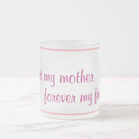 Eerst mijn moeder voor altijd mijn vriend Mok (Center)