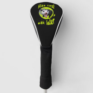 Eerst Sissen, Later Vragen Funny Opossum Humor Golfheadcover