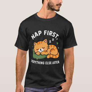 Eerst Slapen, Later Zorgen T-shirt