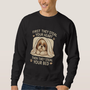 Eerst stelen ze je hart grappige Shih Tzu hond Trui