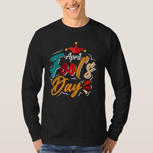 Eerste April Fools 2022 Joke Pranks Outfit T-shirt (Voorkant)