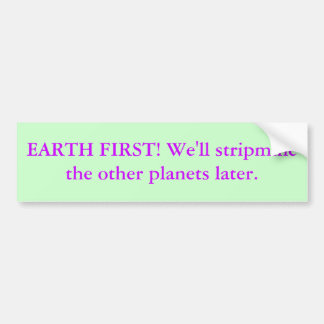 EERSTE BEGIN! We zullen de andere planeten strippe Bumpersticker