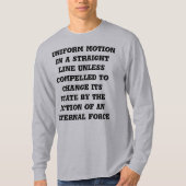 Eerste bewegingswet van Newton T-shirt (Voorkant)
