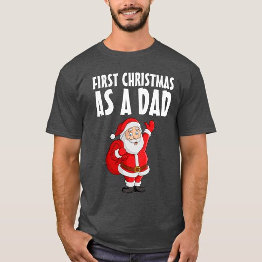 EERSTE CHRISTMAS ALS DAD T-Shirt (Voorkant)