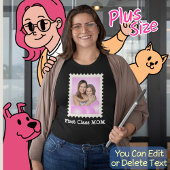EERSTE CLASS MOM Beste mama ooit aangepaste moeder Grote Maat T-shirt