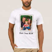 EERSTE CLASS MOM Beste mama ooit aangepaste moeder T-shirt (Voorkant)