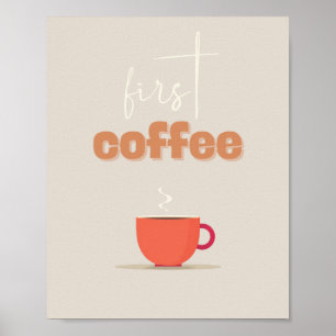 Eerste Coffee Poster – Stomende Kop Keuken Kunst