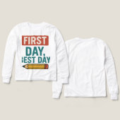 eerste dag, beste dag, terug naar school t-shirt (Voorkant /achterkant)