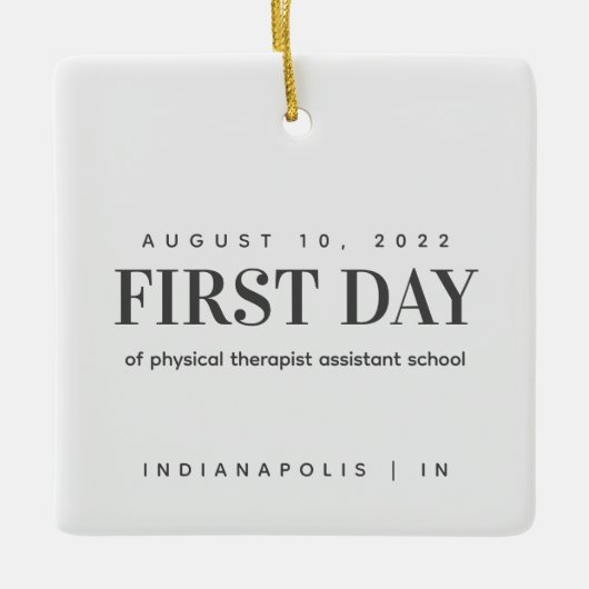 Eerste dag Fysieke Therapieassistent School Keramisch Ornament (Voorkant)