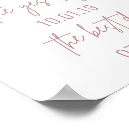 Eerste dag Ja Dag Poster op beste dag bruiloft (Hoek)