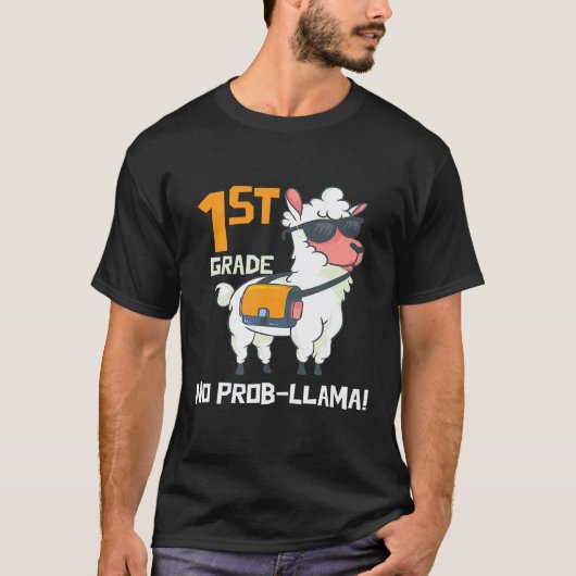 Eerste Dag van de 1e Klas Geen Probleem Prob Llama T-shirt (Voorkant)