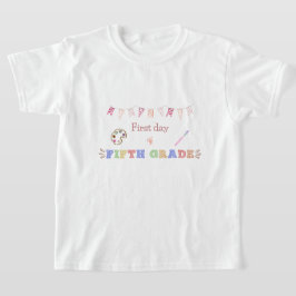 Eerste dag van de 5e klas Shirt Art Theme