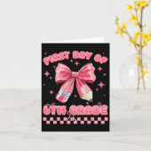 Eerste dag van de 6e klas Coquette Terug naar scho Kaart (Gele Bloem)