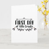 Eerste dag van de 6e klas kaart (Gele Bloem)